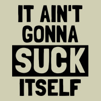 It Ain't Gonna Suck Itself Heavy Core Tee | Teevron
