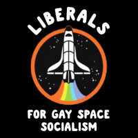 Liberals For Gay Space Socialism Heavy Core Tee | Teevron