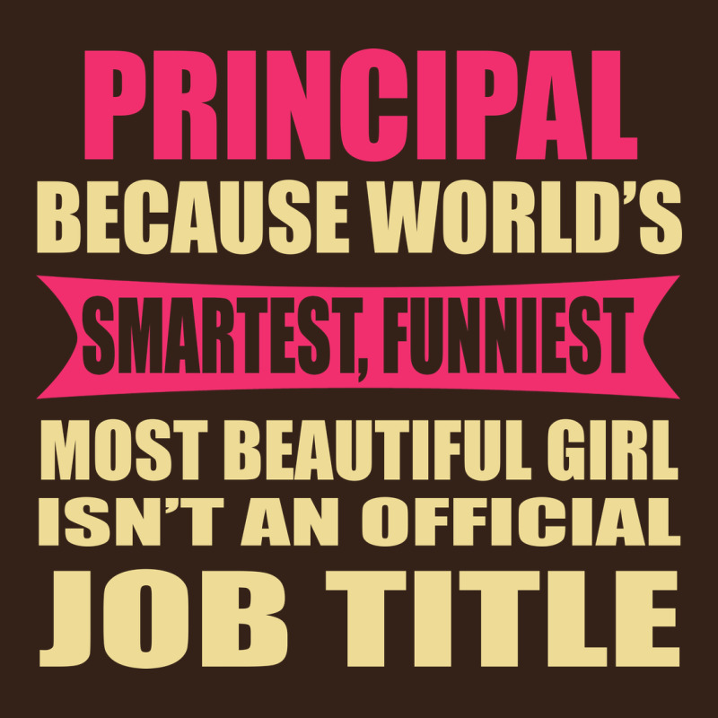 Principal Funniest Isn't A Jobtitle Heavy Core Tee by artisFamous | Teevron