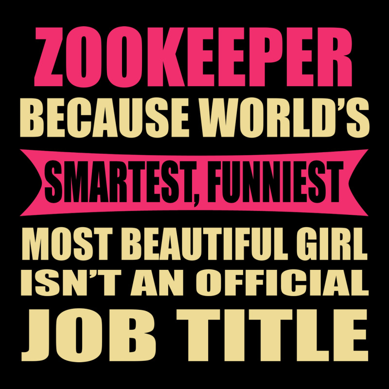 Zookeeper Funniest Isn't A Jobtitle Heavy Core Tee by artisFamous | Teevron