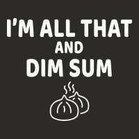 All That And Dim Sum Dumplings Dim Sum Gift Heavy Core Tee | Teevron