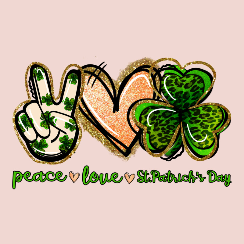 Peace Love St.patrick's Day Premium Sweatshirt by Jasminsmagicworld | Teevron