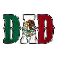 Mexican Flag Dad | Teevron