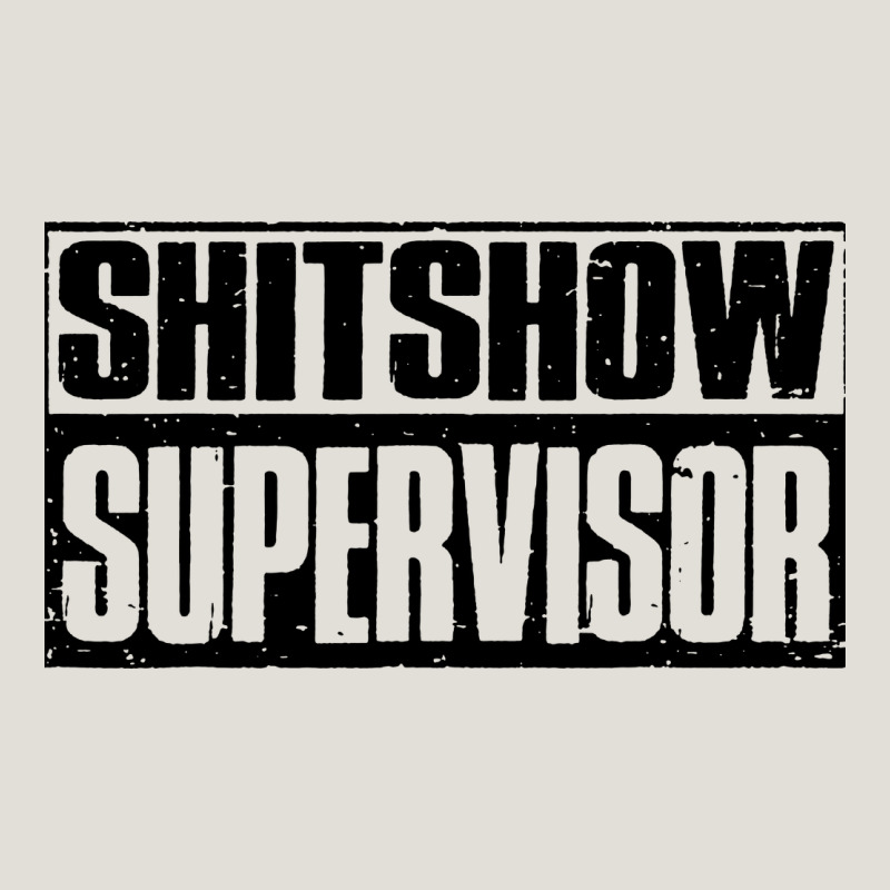 Shitshow Supervisor Heavy Core Tee by DesigneFamous | Teevron