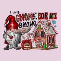 Iam Gnome For My Baking Ladies Tee | Teevron
