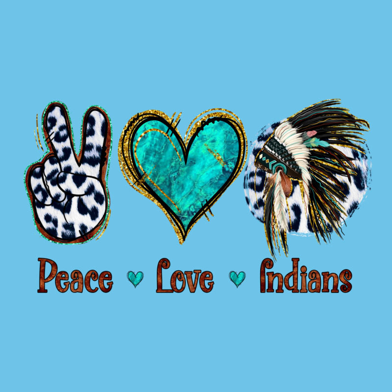 Peace Love Indians Premium Sweatshirt by Jasminsmagicworld | Teevron