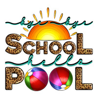 bye bye school hello pool | Teevron