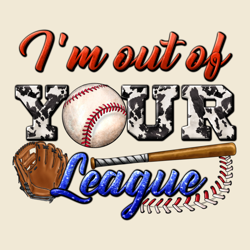 I' M Out Of Your League Premium Tee by BundleAndBundleShop | Teevron
