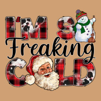 Im So Freaking Cold Vintage Tee | Teevron