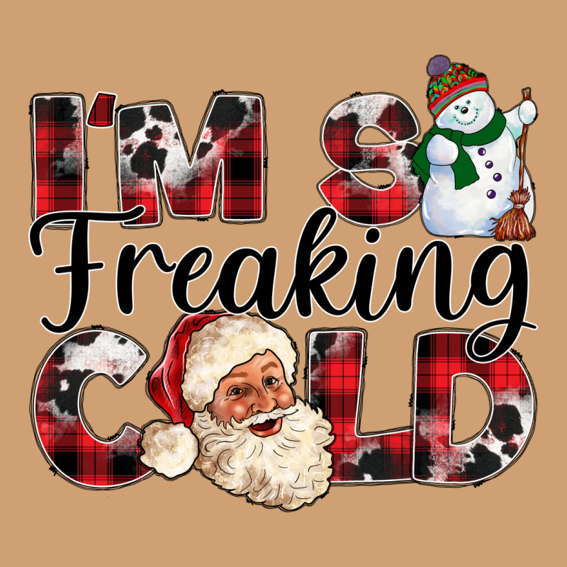 Im So Freaking Cold Vintage Tee by CowhideDigitalArt | Teevron