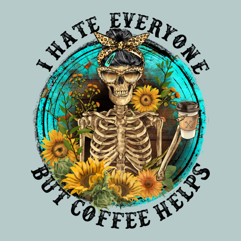 I Hate Everyone But Coffee Helps Heavy Core Tee by FaDigitalArtStudio | Teevron