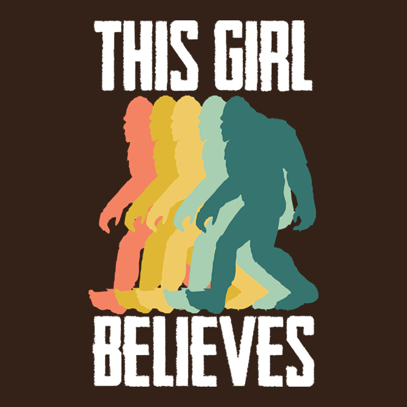 Bigfoot T  Shirt Bigfoot   This Girl Believes T  Shirt Heavy Core Tee by DesigneFamous | Teevron