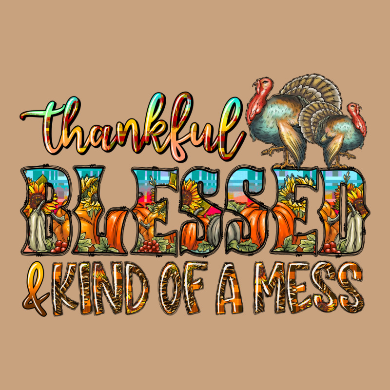 Thankful Blessed And Kind Of A Mess Vintage Tee by CowhideDigitalArt | Teevron