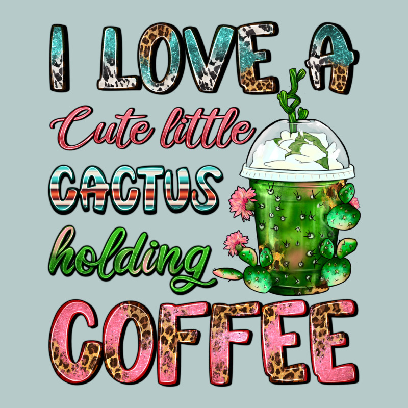 I Love A Cute Little Cactus Holding Coffee Heavy Core Tee by FaDigitalArtStudio | Teevron