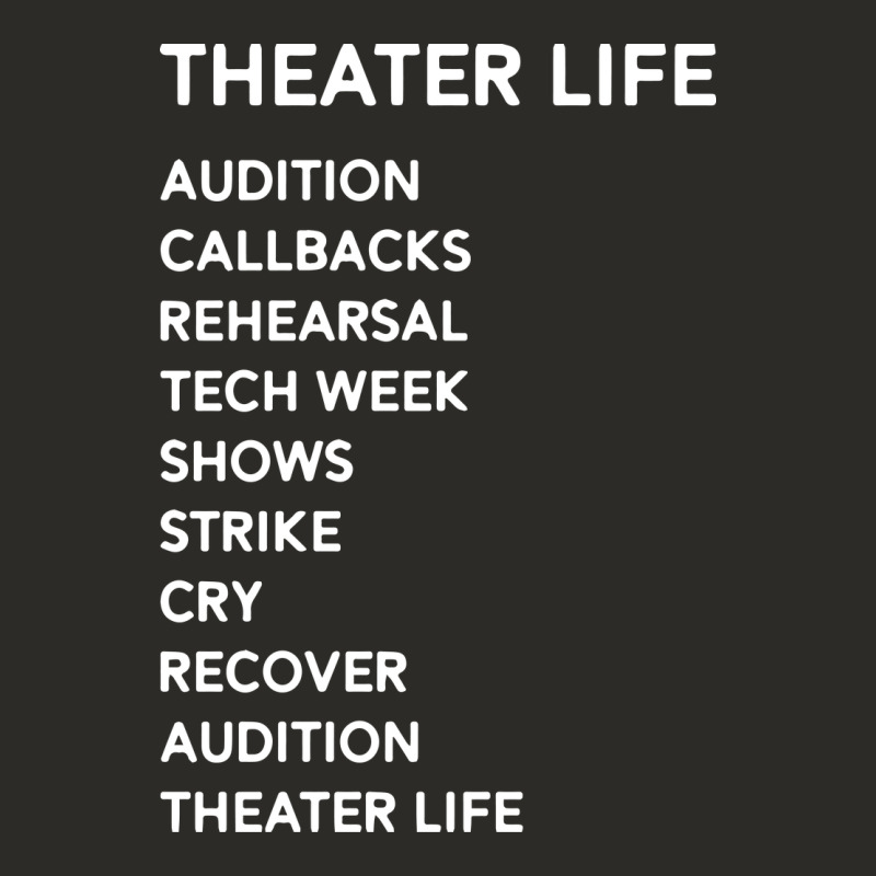 Theater Life Funny Heavy Core Tee by DesigneFamous | Teevron