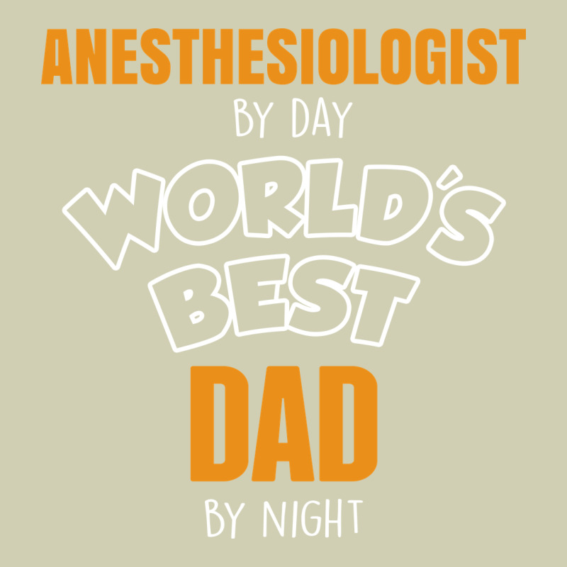 Anesthesiologist By Day Worlds Best Dad By Night Fathers Day Heavy Core Tee by linhVisuals | Teevron