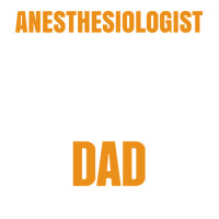 anesthesiologist by day worlds best dad by night fathers day | Teevron