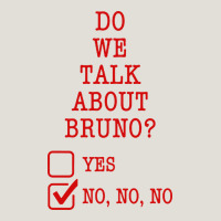 We Don’t Talk About Bruno Heavy Core Tee | Teevron