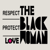 Respect Protect Love The Black Woman Heavy Core Tee | Teevron