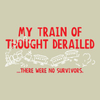 My Train Of Thought Derailed Heavy Core Tee | Teevron
