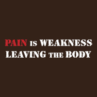 Pain Is Weakness Leaving The Body Heavy Core Tee | Teevron