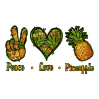 Peace Love Pineapple | Teevron
