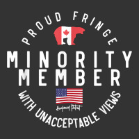 proud member of small fringe minority with unacceptable view t shirt | Teevron