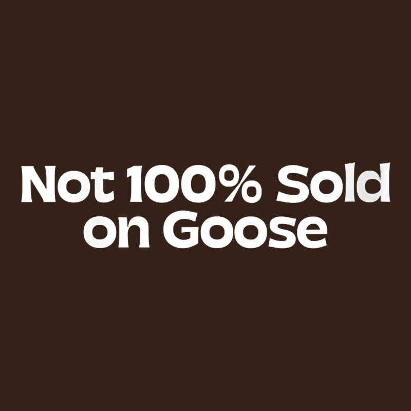 Womens Not 100 Sold On Goose V Neck T Shirt Heavy Core Tee by linhVisuals | Teevron