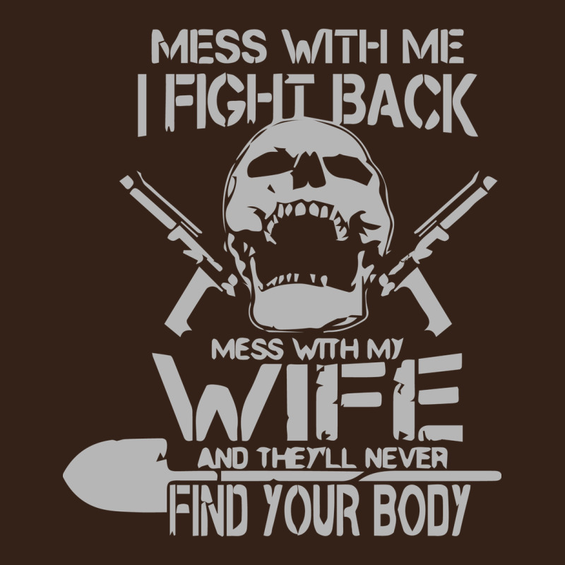 Mess With My Wife And They Heavy Core Tee by linhVisuals | Teevron
