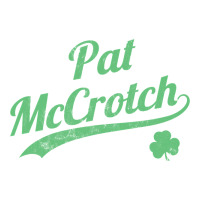 pat mccrotch funny st. patrick's day long sleeve t shirt | Teevron