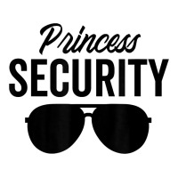 princess security dad boyfriend husband pregnancy t shirt | Teevron