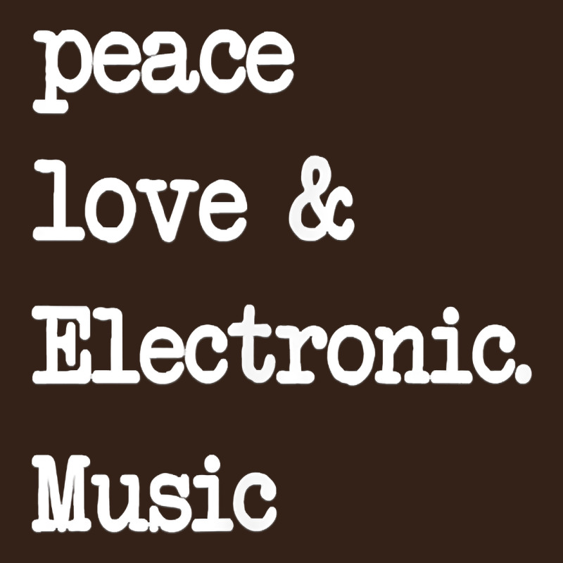 Peace Love & Electronic Music  Edm Techno T Shirt Heavy Core Tee by linhVisuals | Teevron