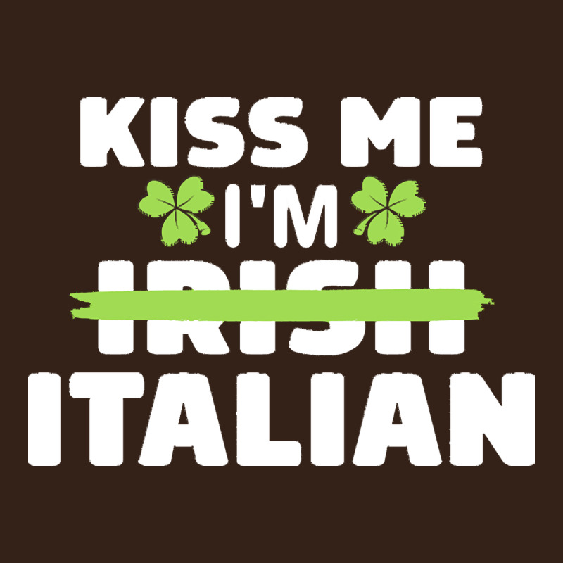 Kiss Me Im Italian T  Shirt Kiss Me I'm Irish Italian Patriotic St Pat Heavy Core Tee by linhVisuals | Teevron