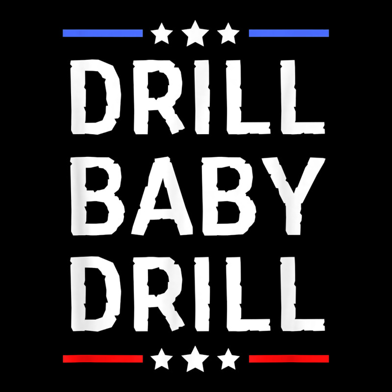 Drill Baby Drill T Shirt Support Usa Energy Independence T Shirt Heavy Core Tee by linhVisuals | Teevron