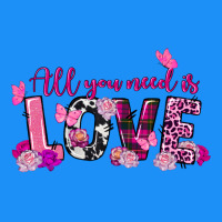 All You Need Is Love Valentine's Day Classic Tee | Teevron