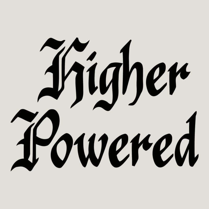 Higher Powered   Alcoholics Anonymous Slogans Heavy Core Tee by linhVisuals | Teevron