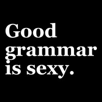 Good Grammar Is Sexy Heavy Core Tee | Teevron