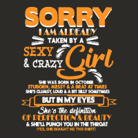 Birthday T  Shirt Sorry I'm Already Taken By Sexy Crazy Girl October B Heavy Core Tee | Teevron