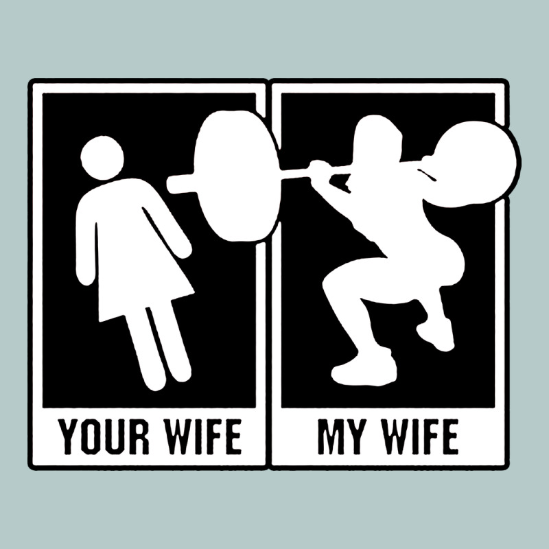 Your Wife My Wife Weightlifting Heavy Core Tee by linhVisuals | Teevron