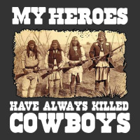 my heroes have always killed cowboys retro | Teevron