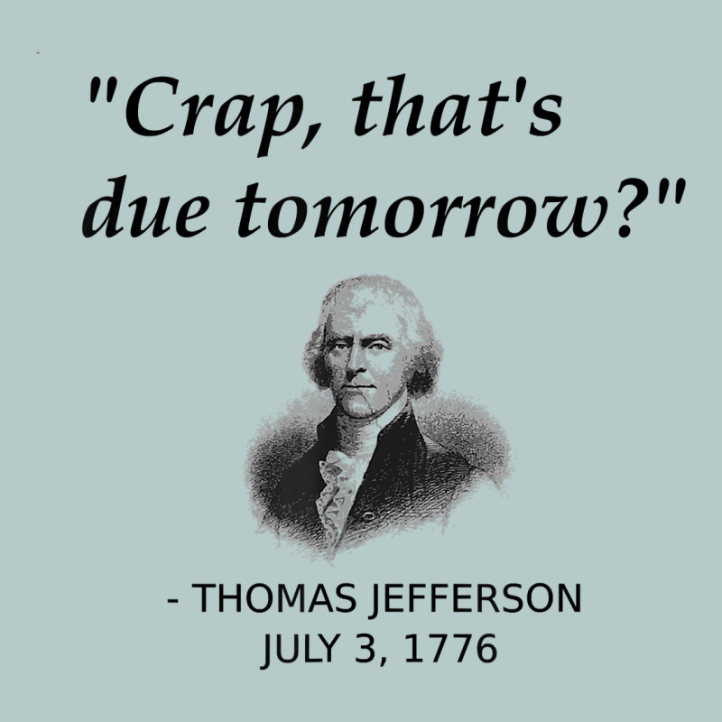 Funny Thomas Jefferson Usa History Teacher Student Gift T Shirt Heavy Core Tee by linhVisuals | Teevron