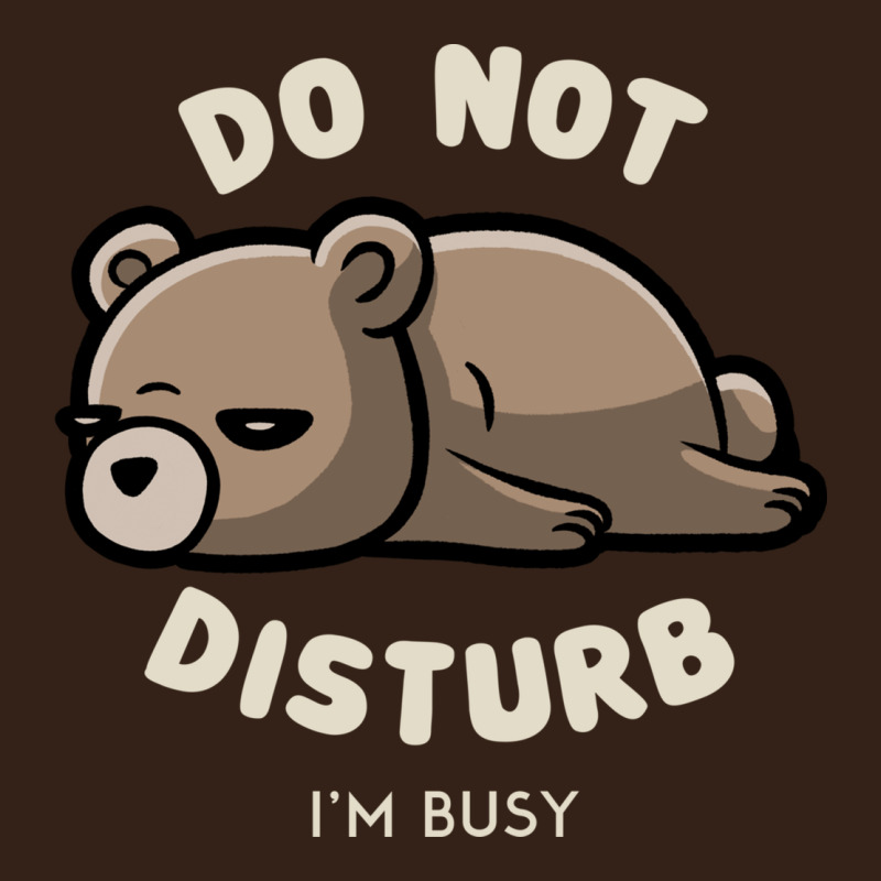 Do Not Disturb I'm Busy Funny Lazy Gift Heavy Core Tee by linhVisuals | Teevron