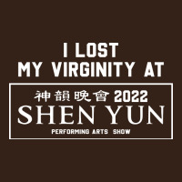 I Lost My Virginity At Shen Yun 2022   T Shirt Heavy Core Tee | Teevron