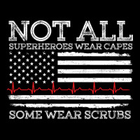 Nurses Not All Superheroes Wear Caps Some Wear Scrubs Nurse Supportive Heavy Core Tee | Teevron
