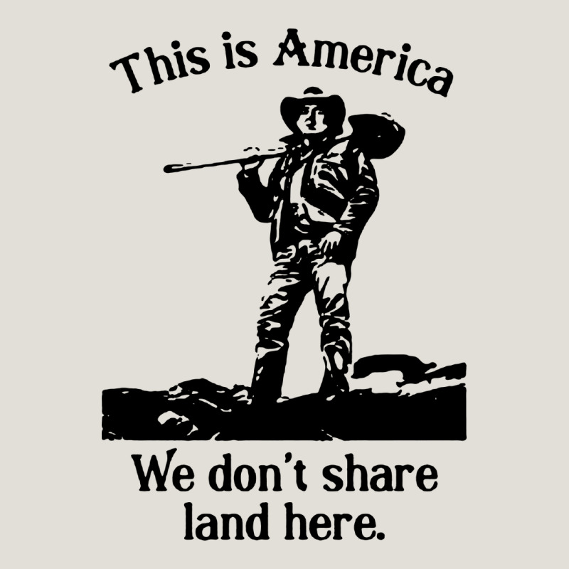 This Is America We Don't Share Land Here Heavy Core Tee by linhVisuals | Teevron