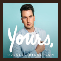 Yours Russell Dickerson Heavy Core Tee | Teevron