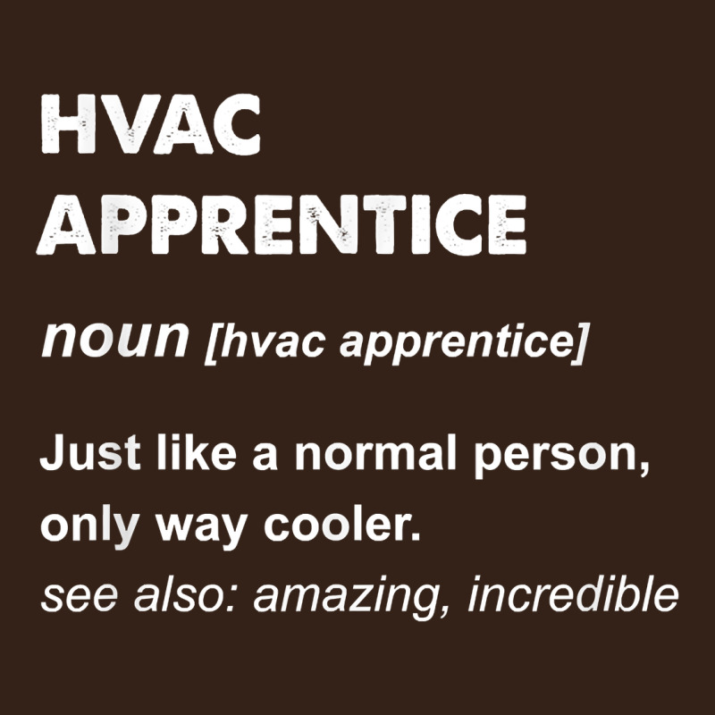 Hvac Apprentice T Shirt Heavy Core Tee by linhVisuals | Teevron