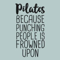 Pilates Because Punching People Is Frowned Upon T Shirt Heavy Core Tee | Teevron