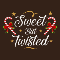 Sweet But Twisted Candy Cane Christmas Humor Funny And Cute Gifts For Heavy Core Tee | Teevron
