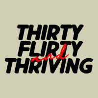 Thirty Flirty & Thriving Heavy Core Tee | Teevron